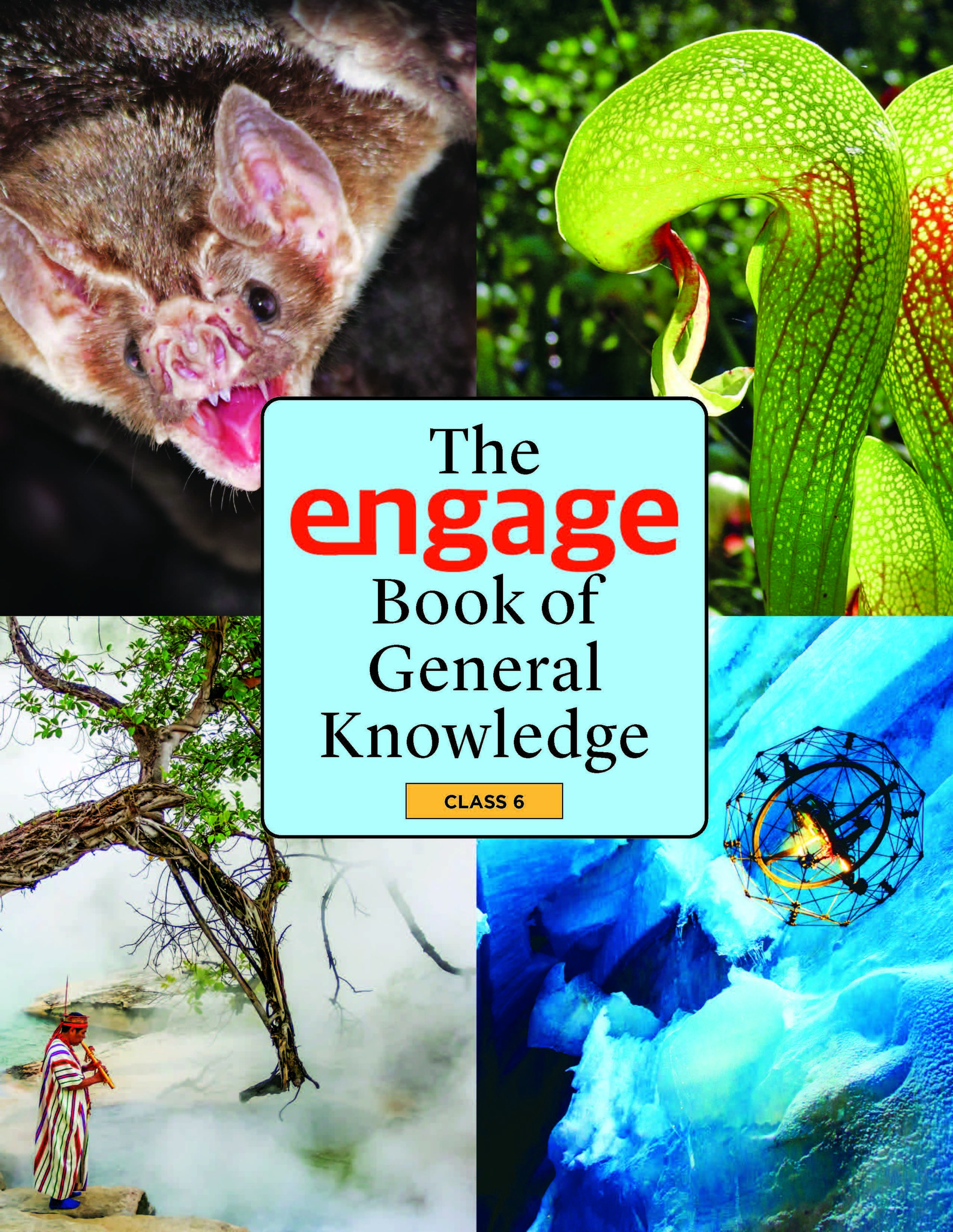 Book of General Knowledge – Class 6 | Engage Learning Book of General Knowledge – Class 6 | Engage Learning
